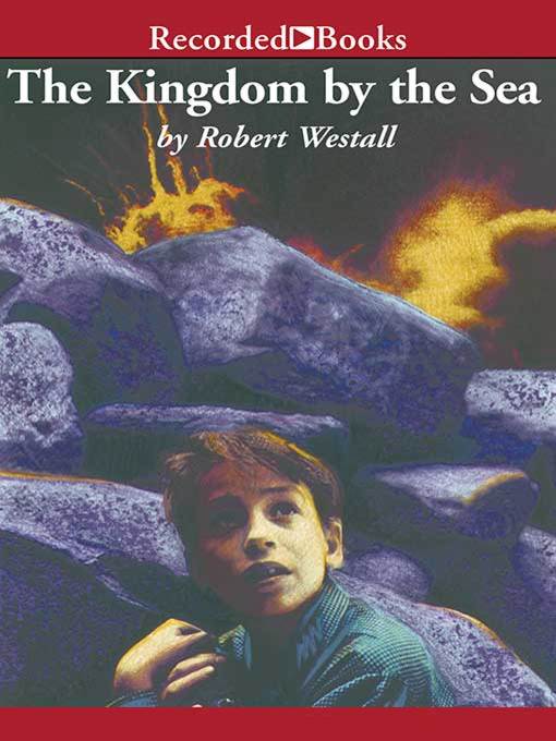 Title details for The Kingdom by the Sea by Robert Westall - Wait list